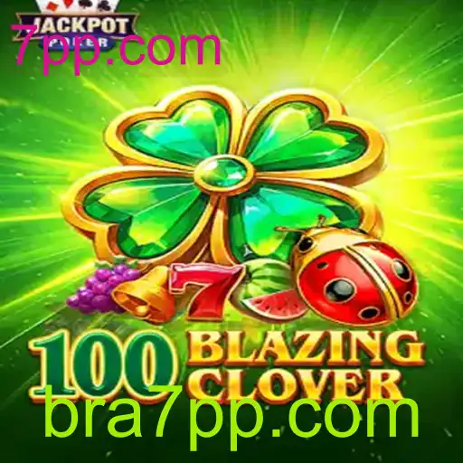 100BlazingClover: Descubra o Jogo Empolgante da 7pp.com